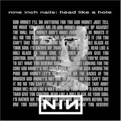 Nine Inch Nails : Head Like a Hole